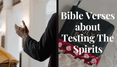 Bible Verses about Testing The Spirits