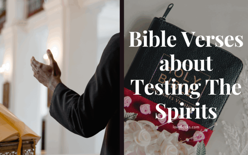 Bible Verses about Testing The Spirits