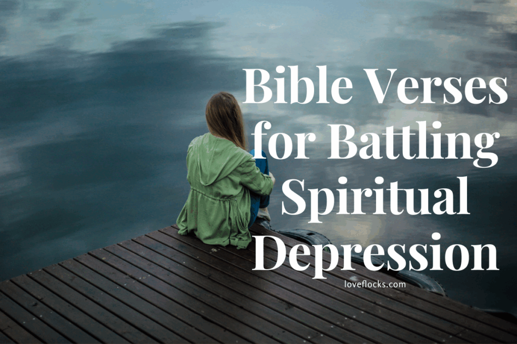 Bible Verses for Battling Spiritual Depression