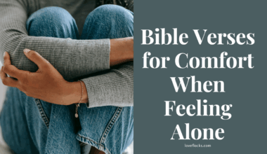 Bible Verses for Comfort When Feeling Alone