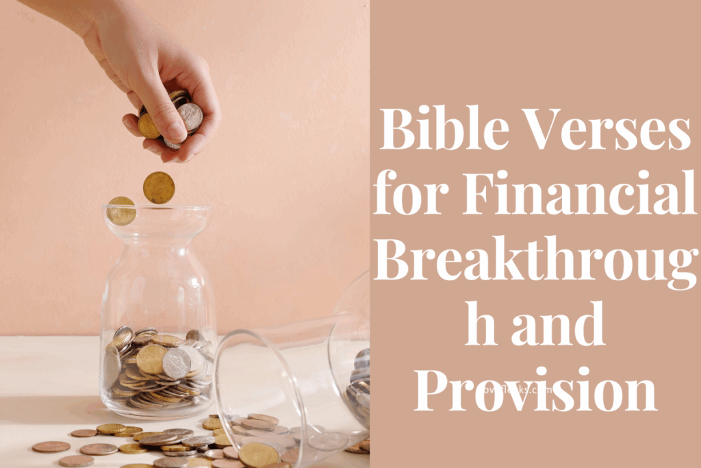 Bible Verses for Financial Breakthrough and Provision