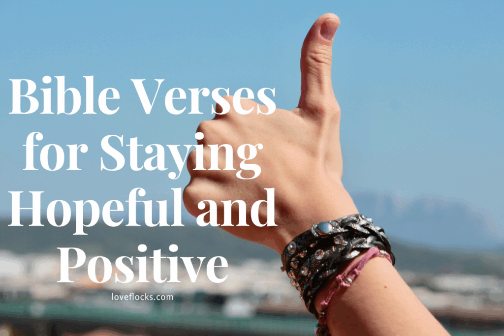 Bible Verses for Staying Hopeful and Positive