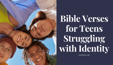 Bible Verses for Teens Struggling with Identity