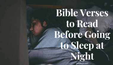 Bible Verses to Read Before Going to Sleep at Night