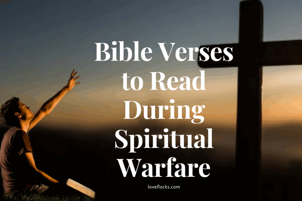 Bible Verses to Read During Spiritual Warfare