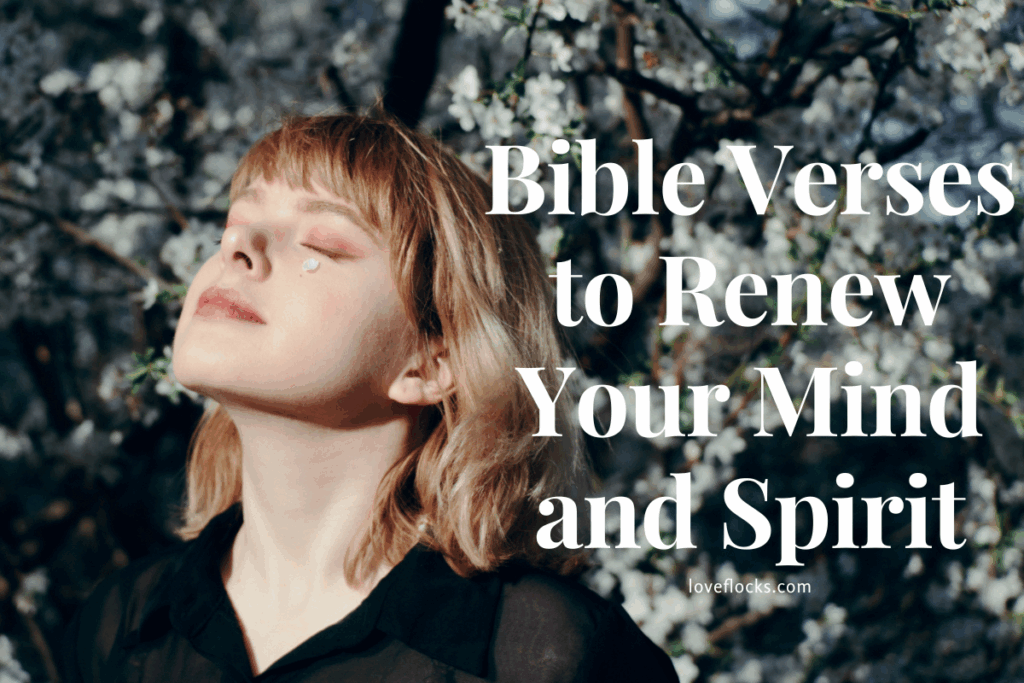 Bible Verses to Renew Your Mind and Spirit