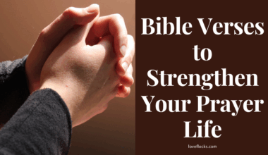 Bible Verses to Strengthen Your Prayer Life