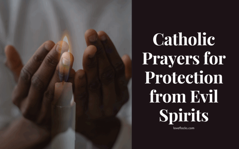 Catholic Prayers for Protection from Evil Spirits