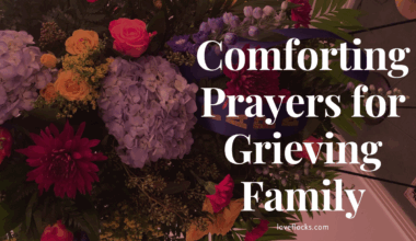 Comforting Prayers for Grieving Family