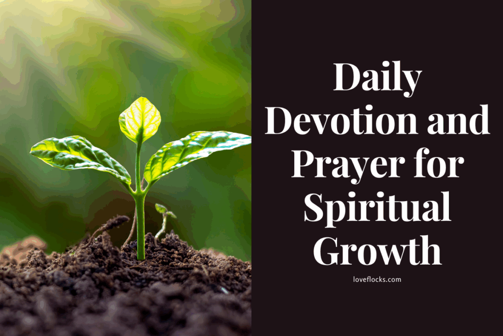Daily Devotion and Prayer for Spiritual Growth
