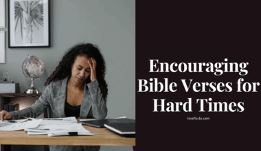 Encouraging Bible Verses for Hard Times