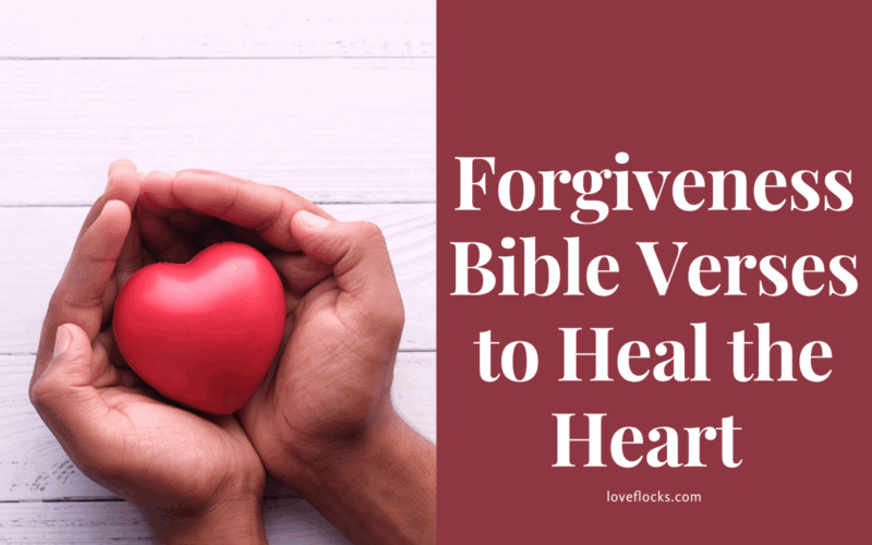 Forgiveness Bible Verses to Heal the Heart