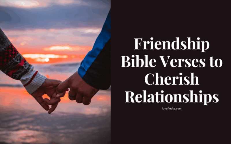 Friendship Bible Verses to Cherish Relationships