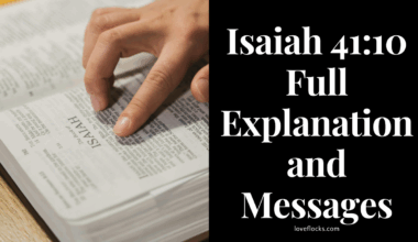 Isaiah 41:10 Full Explanation and Messages