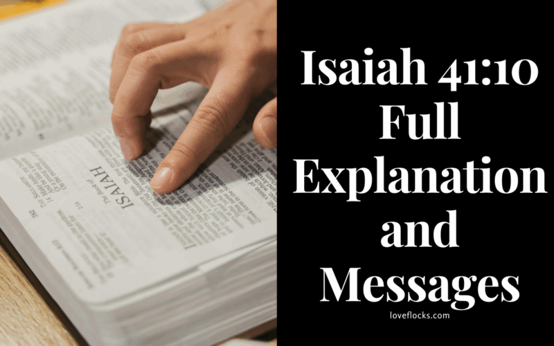 Isaiah 41:10 Full Explanation and Messages