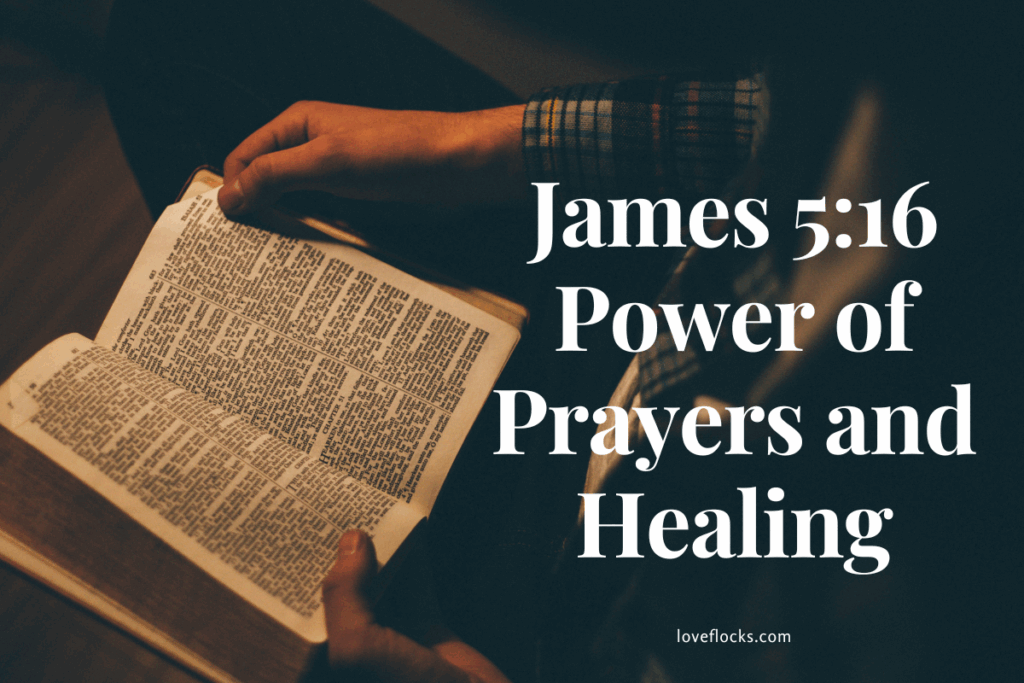 James 5:16 Power of Prayers and Healing