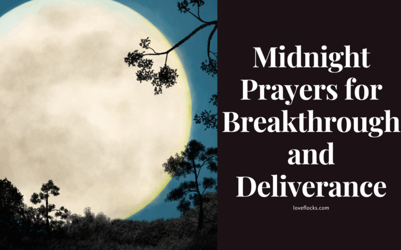 Midnight Prayers for Breakthrough and Deliverance