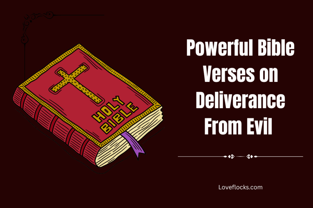 Powerful Bible Verses on Deliverance From Evil