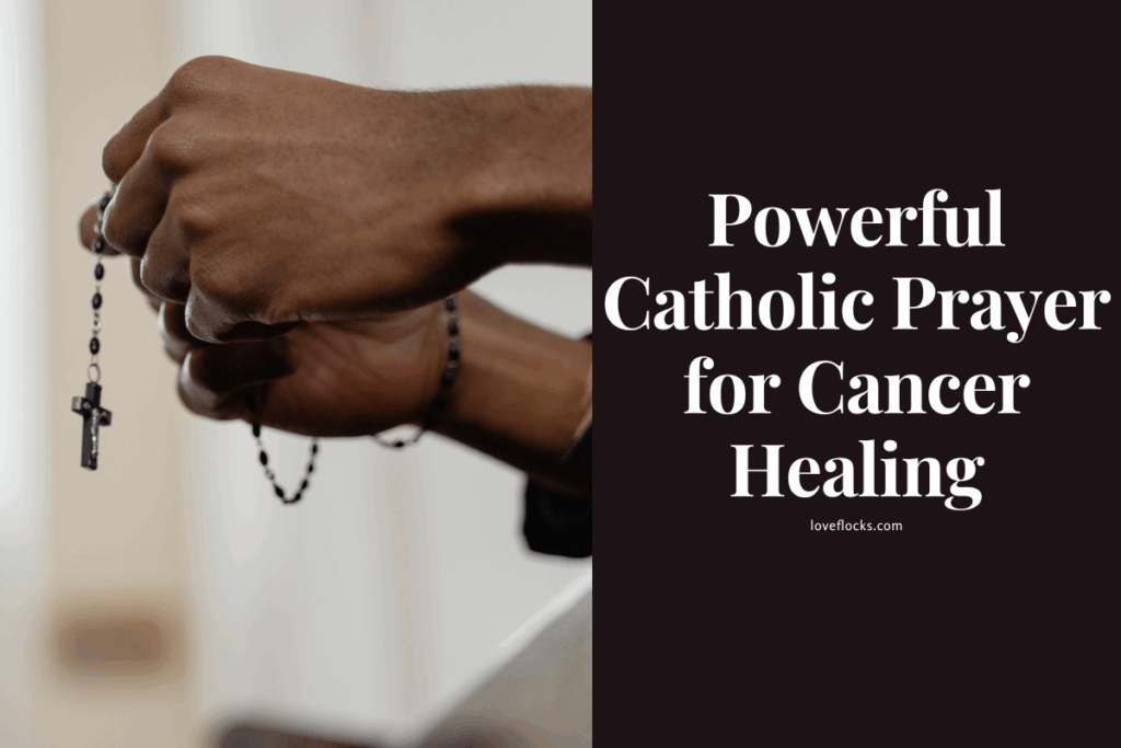 Powerful Catholic Prayer for Cancer Healing