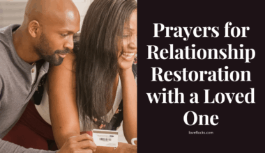 Prayers for Relationship Restoration with a Loved One