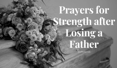 Prayers for Strength after Losing a Father