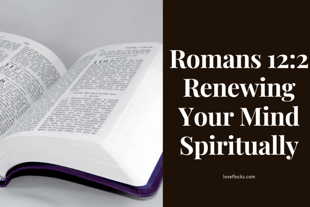 Romans 12:2 Renewing Your Mind Spiritually