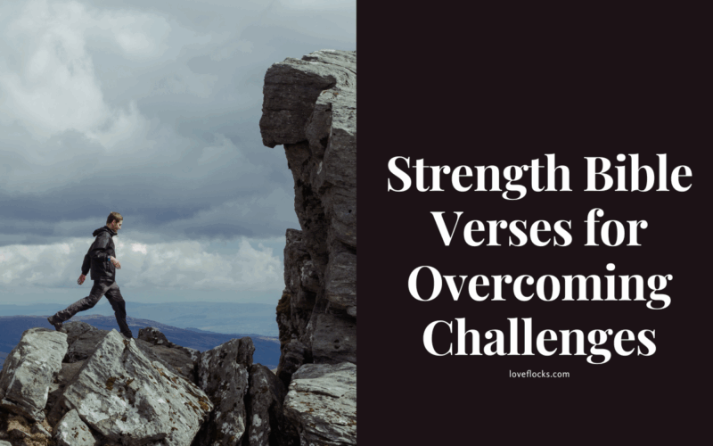 Strength Bible Verses for Overcoming Challenges