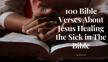 100 Bible Verses About Jesus Healing the Sick in The Bible