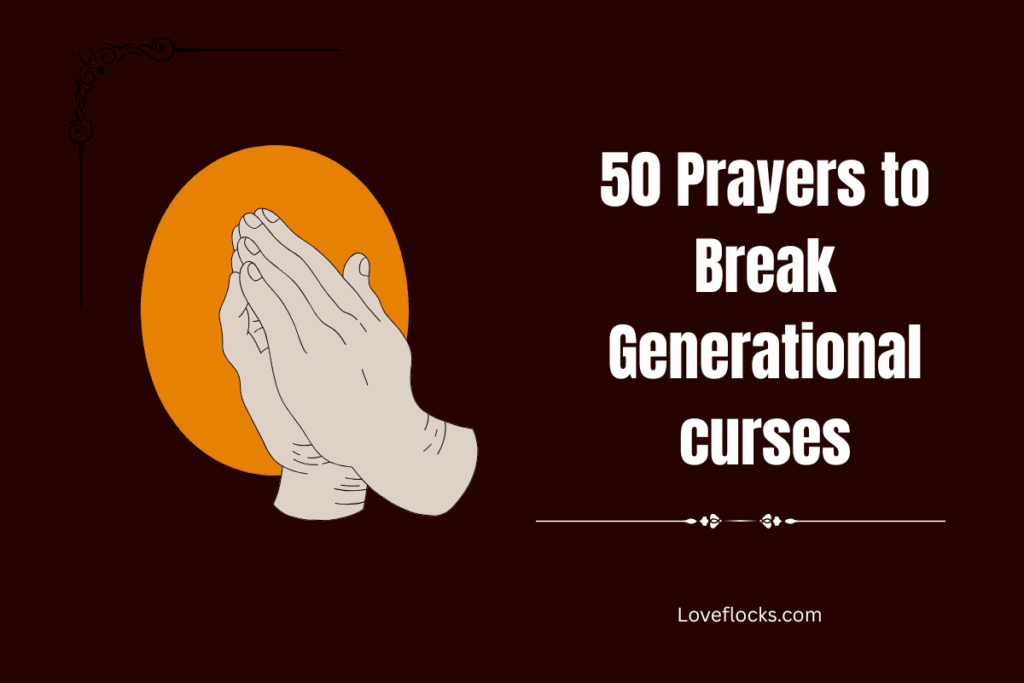 50 Prayers to Break Generational curses