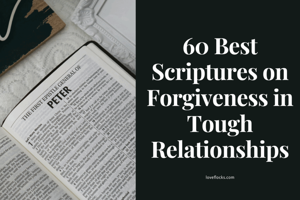 Scriptures on Forgiveness in Tough Relationships