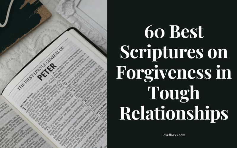 Scriptures on Forgiveness in Tough Relationships