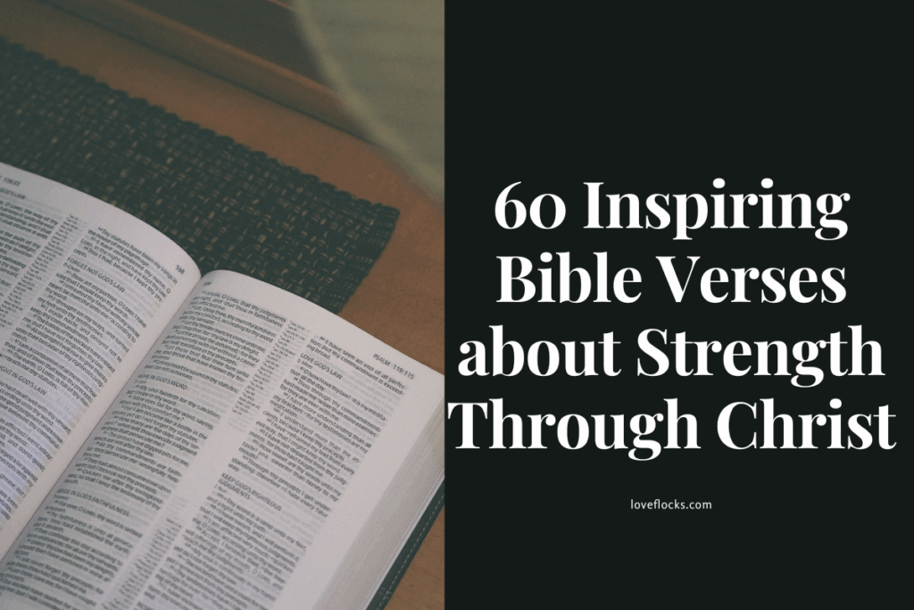 A Bible page and a highlight of Verses about Strength Through Christ