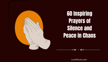 60 Inspiring Prayer of Silence and Peace in Chaos