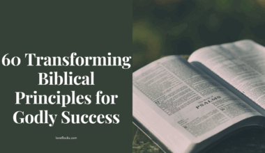 60 Transforming Biblical Principles for Godly Success