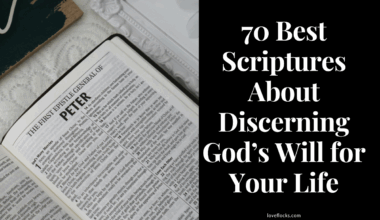 70 Best Scriptures About Discerning God’s Will for Your Life