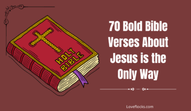 70 Bold Bible Verses About Jesus is the Only Way