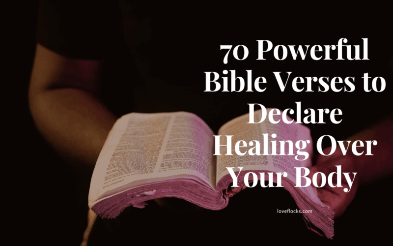 Bible Verses to Declare Healing Over Your Body