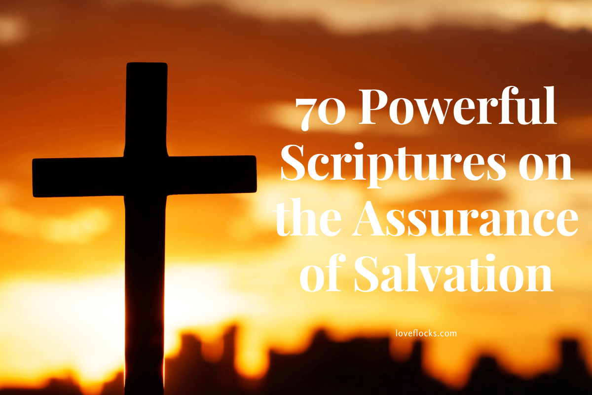 70 Powerful Scriptures On The Assurance Of Salvation