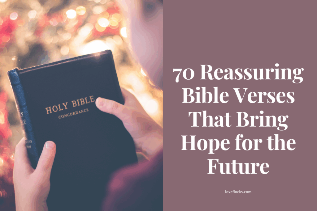 70 Reassuring Bible Verses That Bring Hope for the Future