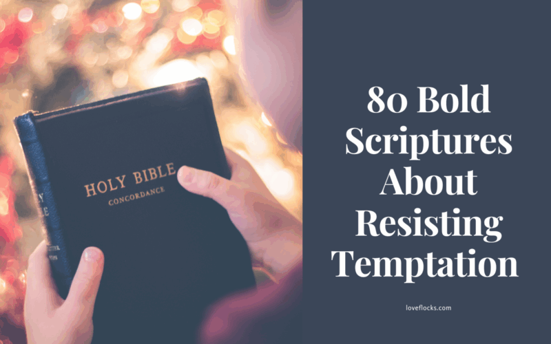 80 Bold Scriptures About Resisting Temptation