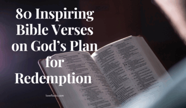 Bible Verses on God’s Plan for Redemption