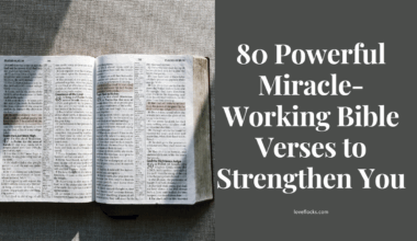 Miracle-Working Bible Verses to Strengthen You