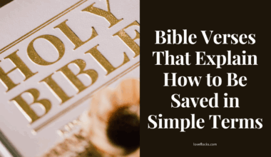 Bible Verses That Explain How to Be Saved in Simple Terms