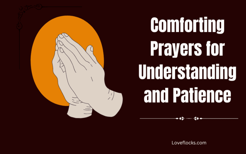 Comforting Prayers for Understanding and Patience