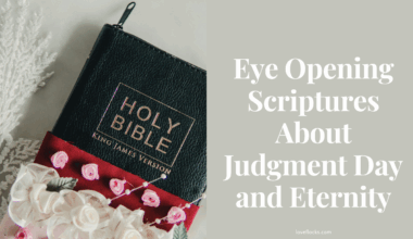 Eye Opening Scriptures About Judgment Day and Eternity