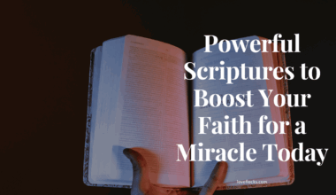 Powerful Scriptures to Boost Your Faith for a Miracle Today