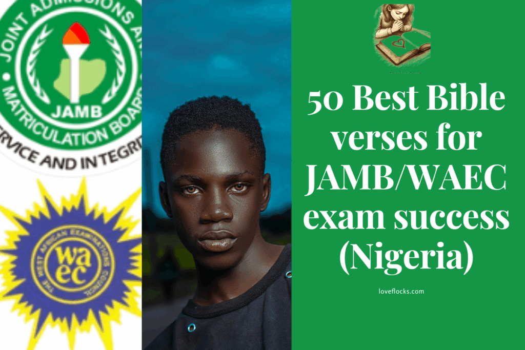 50 Best Bible verses for JAMB/WAEC exam success (Nigeria)