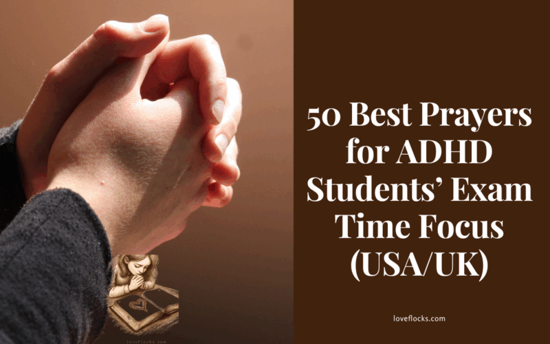50 Best Prayers for ADHD Students’ Exam Time Focus (USA/UK)