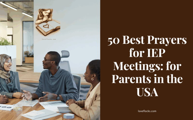50 Best Prayers for IEP Meetings: for Parents in the USA
