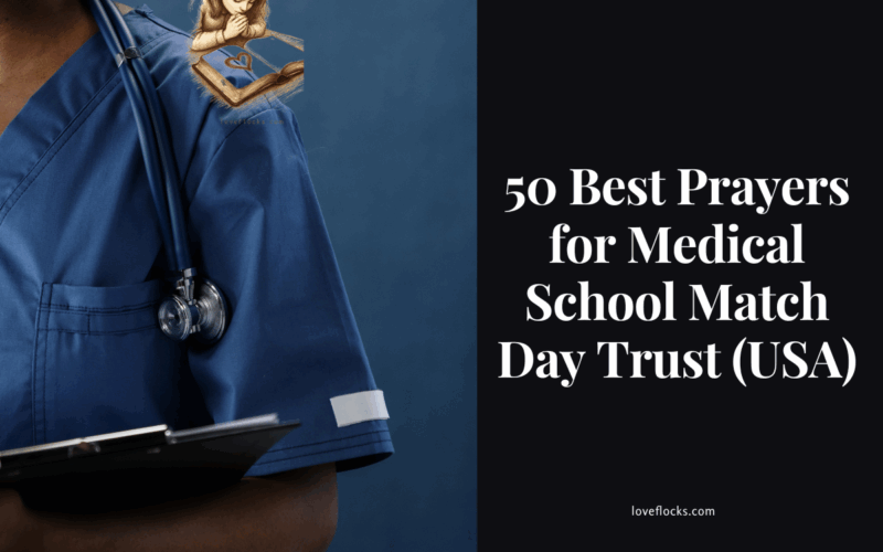 50 Best Prayers for Medical School Match Day Trust (USA)
